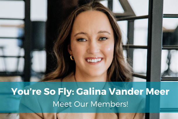 You're So Fly: Galina Vander Meer